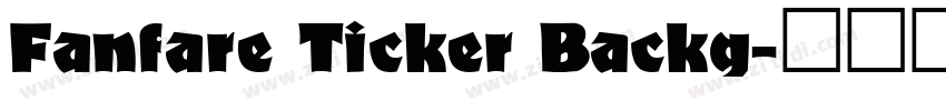 Fanfare Ticker Backg字体转换